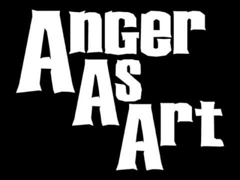 Anger As Art- The Crush
