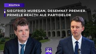 Siegfried Mureșan, desemnat premier. Primele reacții ale partidelor