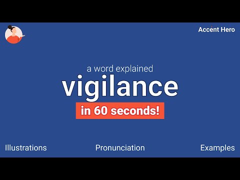 VIGILANCE - Meaning and Pronunciation