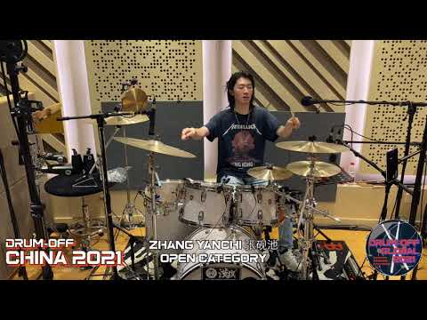 Drum-Off CHINA 2021 - Zhang Yanchi 张砚池 -  19 - Open category