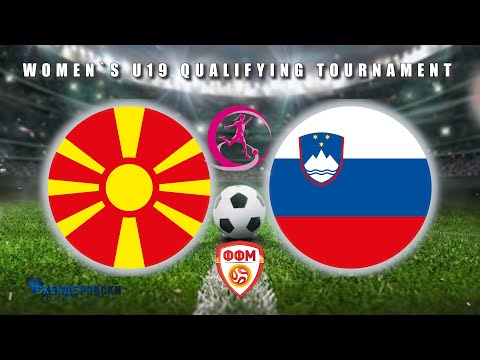 U19 MACEDONIA - U19 SLOVENIA (WOMEN`S U19 QUALIFYING TOURNAMENT)