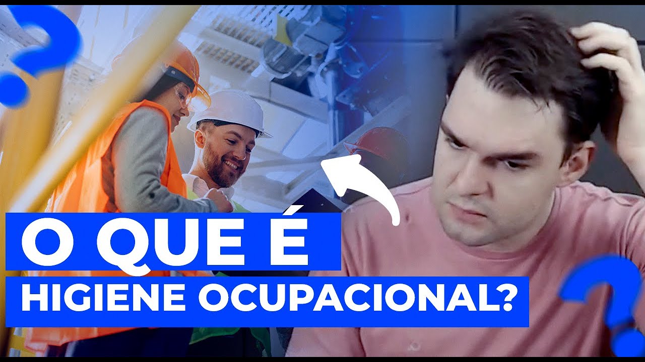 O que é higiene ocupacional? - Higiene Ocupacional - HR #154