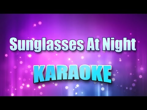 Hart, Corey - Sunglasses At Night (Karaoke & Lyrics)