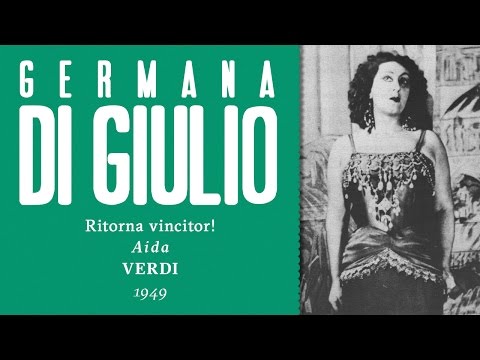 Ritorna vincitor - Germana Di Giulio [LIVE Aida] - 1949
