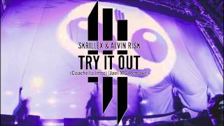 Skrillex  Alvin Risk   Try It Out Coachella Intro Jael MG Remake