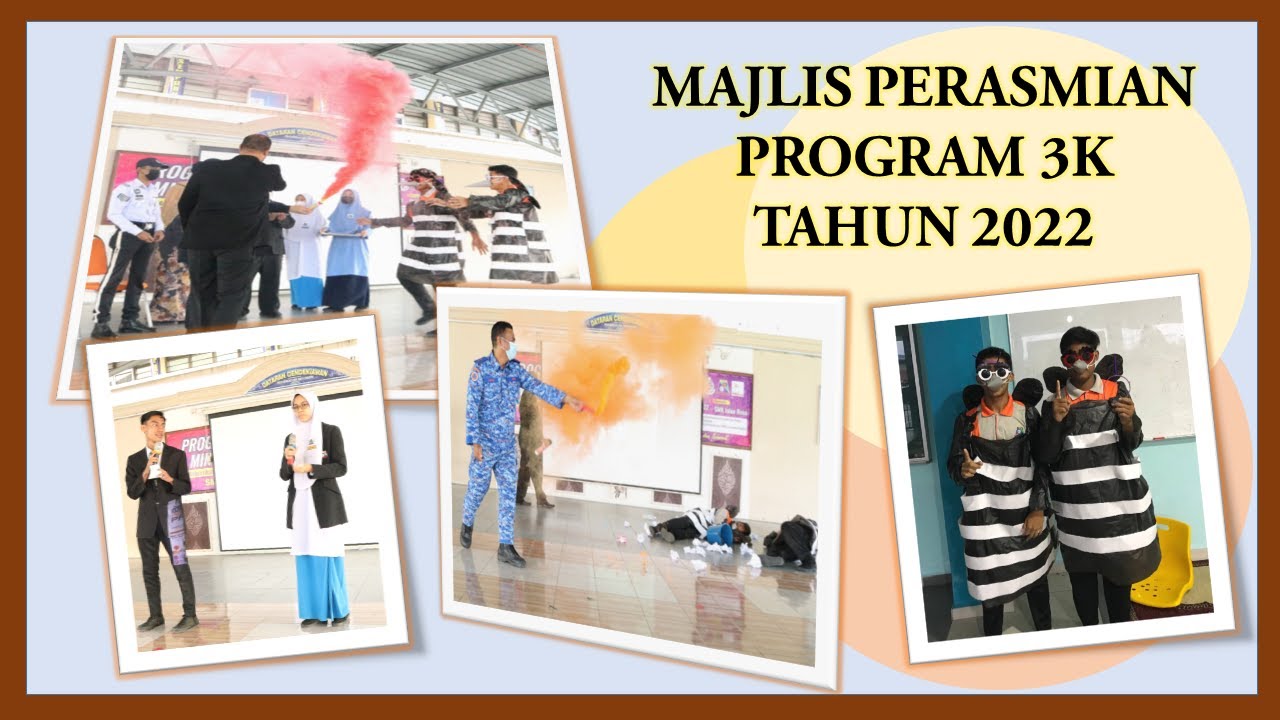 MAJLIS PERASMIAN PROGRAM 3K 2022
