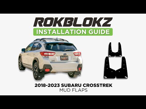 How to install Rokblokz Mud flaps on a 2018-2023 Subaru Crosstrek