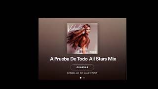 A Prueba De Todo All Stars Mix - Valentina| RPDR | Variety Show - All Stars 4