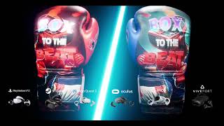 Box To The Beat VR | Official Teaser