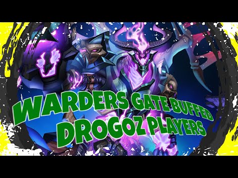 New Warders Gates gives Drogoz a HUGE BUFF!