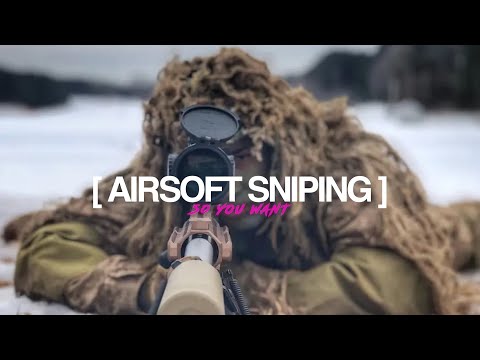 So You Want An Airsoft Sniper