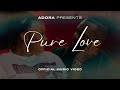 Adora Pure Love