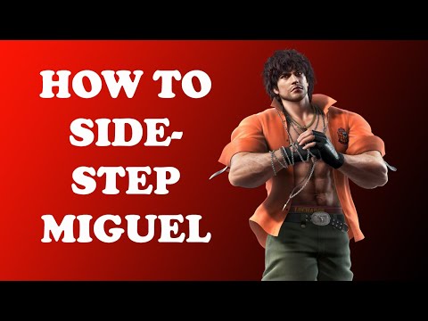 anti Miguel sidestep guide tekken