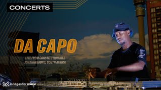 Download lagu Dj Da Capo | LIVE from Constitution Hill, 2022 (Bridges for Music) | Qwest TV mp3