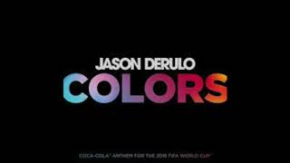 Colors - Jason Derulo (Official Audio)