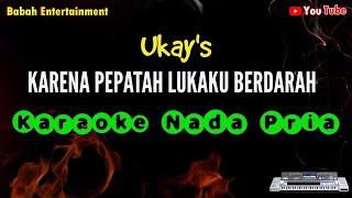 Download lagu karaoke karena pepatah lukaku berdarah UKS [ KARAOKE ] mp3