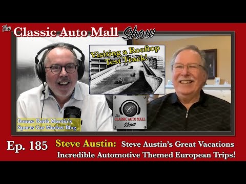 Ep 185 Incredible Automotive Themed European Vacations | Monaco | Goodwood | Steve Austin Vacations