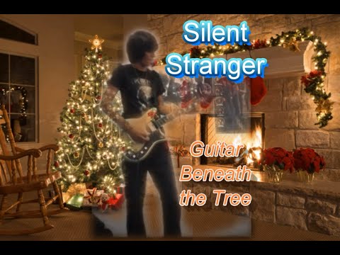 Silent Stranger - Guitar Beneath the Tree