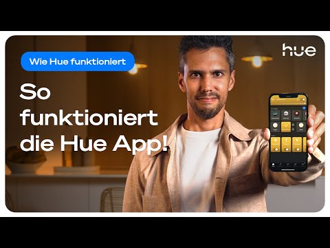 Die Philips Hue App verwenden: Wie funktioniert sie und was ist möglich? | Philips Hue