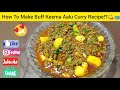 Buff Keema Aalu Curry Recipe || Easy & Delicious||