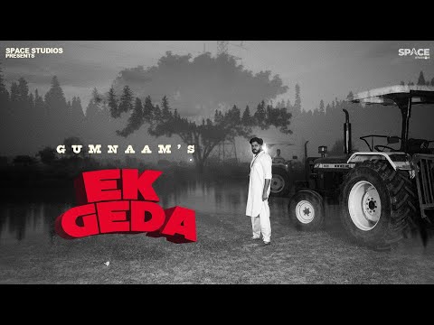 GUMNAAM | EK GEDA | OFFICIAL VIDEO SONG |