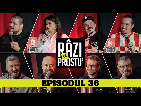 Râzi ca Prostu' - Episodul 36