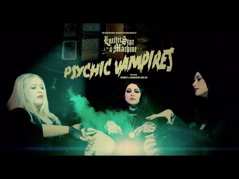 LUCIFER STAR MACHINE -  PSYCHIC VAMPIRES (feat. Sparky of Demented Are Go) (Official Video)