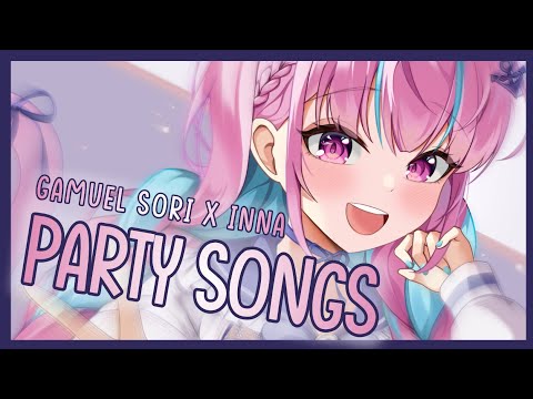 [Nightcore] ➳ Party Songs - Gamuel Sori x INNA (Lyrics)