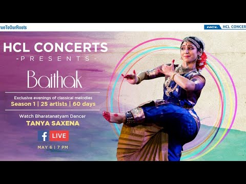 Tanya Saxena | HCL Concerts presents Baithak - Episode 15