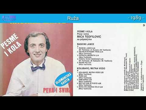Mica Teofilovic - Ruza - (Audio 1989)
