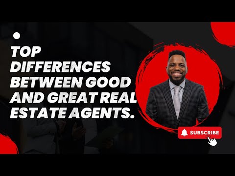 Top 3 differences between good and great agents in real estate