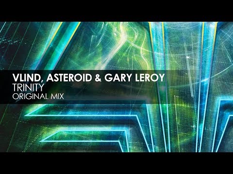 Vlind, Asteroid & Gary Leroy - Trinity (Original Mix)