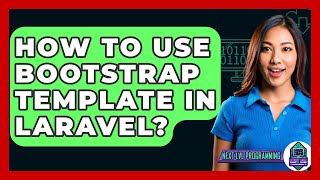 Download the video "How To Use Bootstrap Template In Laravel? - Next LVL Programming"