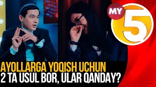 Ayollarga yoqish uchun 2 ta usul bor, ular qanday?