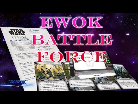 Star Wars Legion - Bright Tree Village - Ewok Info and Battle Force Updates