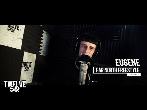 EUGENE - FAR NORTH FREESTYLE (S3 EP5)