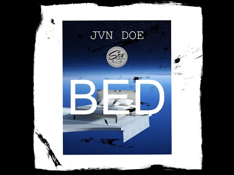 JVN DOE - BED (Official audio)