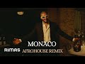 Monaco Bad Bunny Afrohouse Remix Kikki