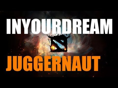 inYourdreaM [Juggernaut] INHUMAN | 13-3 K-D | Dota 2 Pro Gameplay!