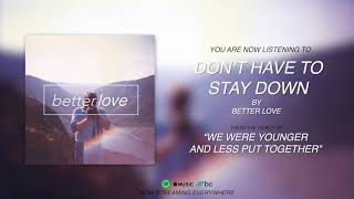Don't Have to Stay Down Music Video