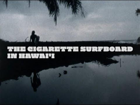 The Cigarette Surfboard in Hawai’i - with Cliff Kapono