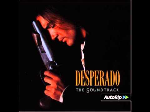 DESPERADO - FULL Original Movie Soundtrack OST - [HQ]