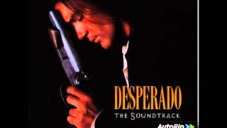 DESPERADO - FULL Original Movie Soundtrack OST - [HQ]