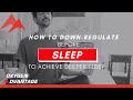 How to Down-Regulate before Sleep - Sleep Disordered Breathing