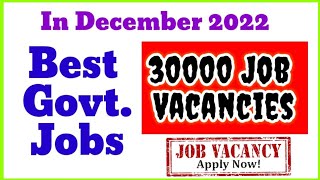Best Govt Jobs in India/ Latest Govt Jobs/December 2022