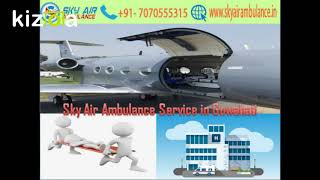 Get Sky Air Ambulance Service 24x7x365 days in Kolkata