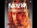 Sadda Haq - Rockstar (Full Audio Song) Exclusive - ft. Ranbir Kapoor Nargis Fakhri