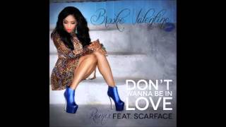 Brooke Valentine - Don&#39;t Wanna Be In Love (Remix) (feat. Scarface)