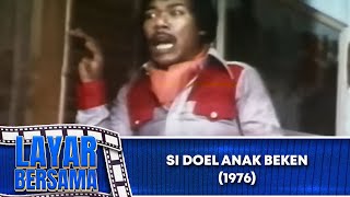 Download lagu SI DOEL ANAK BEKEN - FULL MOVIE HD - BENYAMIN SUEB, CHRISTINE HAKIM | LAYAR BERSAMA EXCLUSIVE mp3 Download lagu SI DOEL ANAK BEKEN - FULL MOVIE HD - BENYAMIN SUEB, CHRISTINE HAKIM | LAYAR BERSAMA EXCLUSIVE mp3