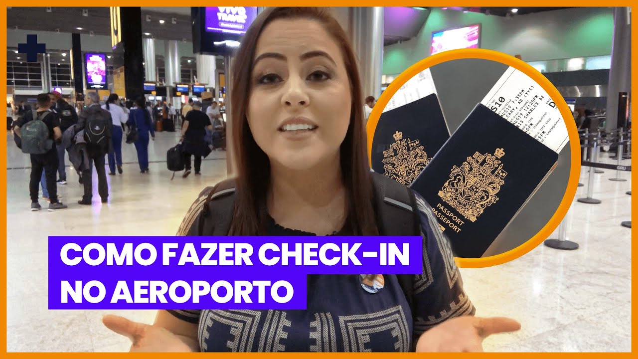 CHECK IN NO AEROPORTO | COMO FAZER